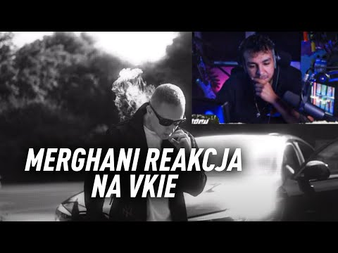 MERGHANI REAKCJA NA VKIE - KIEDY NAS TO ZNISZCZY?