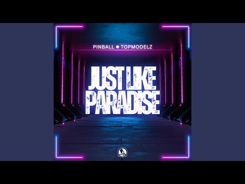Just Like Paradise (Extended Mix)