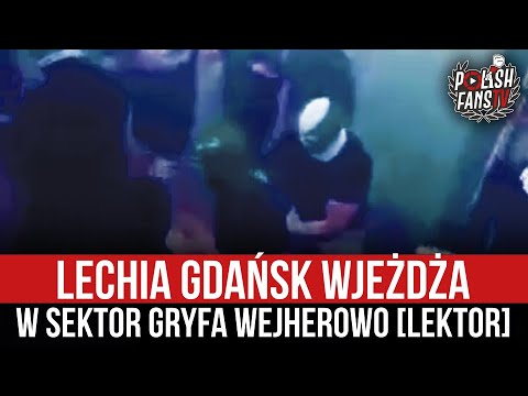 Lechia Gdańsk wjeżdża w sektor Gryfa Wejherowo [LEKTOR] (11.06.2023 r.)