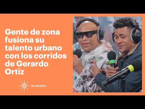 Gente de Zona fusiona su talento urbano con los corridos de Gerardo Ortiz | Las Estrellas