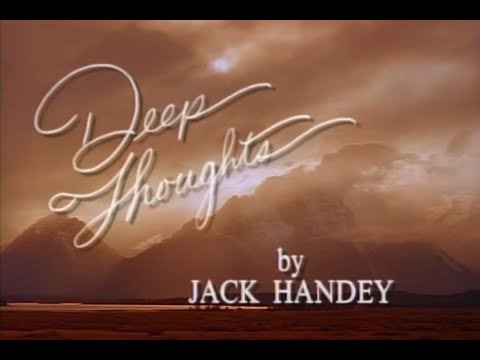 Deep Thoughts - Jack Handey - "Rocks"