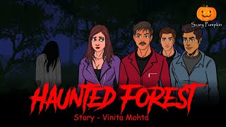 Haunted Forest Horror Story | Scary Pumpkin | Hindi Horror Stories | Animated Horror Stories