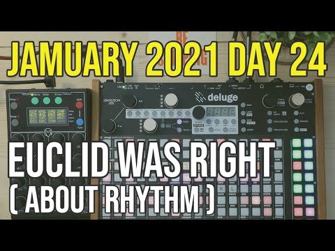 Jamuary Day 24 - making Euclidean rhythms on Deluge and Faderfox EC4