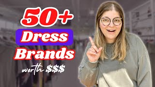 The 50 BEST DRESS BRANDS To Resell Online in 2023! Selling on eBay & Poshmark!