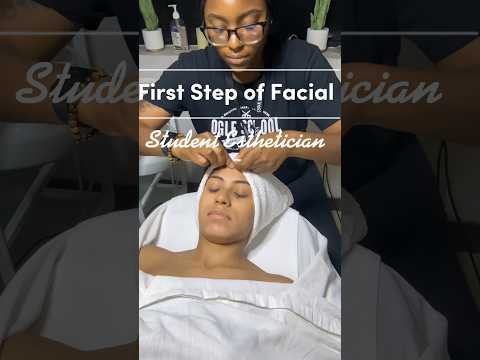 1st Step of Facial Student Esthetician | #skincare #esthetician #facialtreatment #estheticianschool