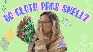 Do Cloth Pads Smell