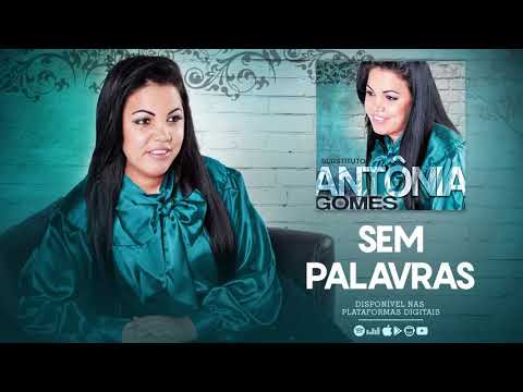 Sem Palavras - Antônia Gomes | CD Substituto