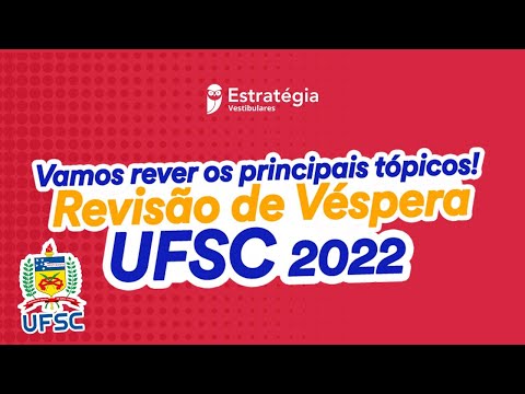 Revisão de Véspera UFSC 2022