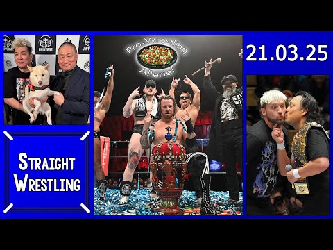 Straight Wrestling Allerlei - 21.03.2025 (NJPW, DDT, TJPW, AJPW, DG) [STRIGGA's Version]