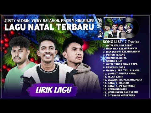 Lagu Natal Justy Aldrin & Vicky Salamor & Fresly Nikijuluw Full Album (Lirik) Terbaru 2023-2024