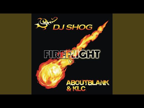 Fireflight (DJ Shog Edit)