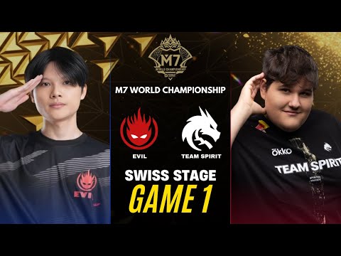 EVIL vs TEAM SPIRIT GAME 1 M7 SWISS STAGE DAY 1 | EVIL vs TS