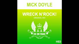 Mick Doyle - Wreck N Rock (Hi-Oktane Records)