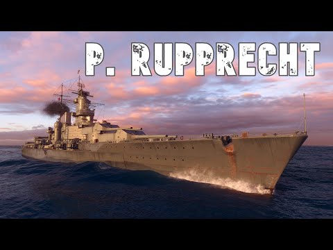World of WarShips Prinz Rupprecht - Powered by Confederate & High Caliber!