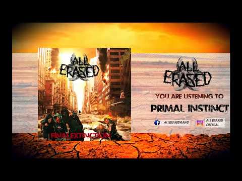 All Erased - All Erased - Primal Instinct