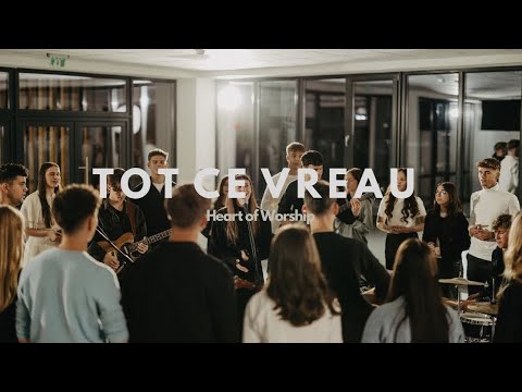 Tot ce vreau (Touch of Heaven) - Heart of Worship  |  Official Music Video