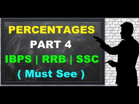 Percentage Tricks for Competitive Exams || Percentages Part 4 Video