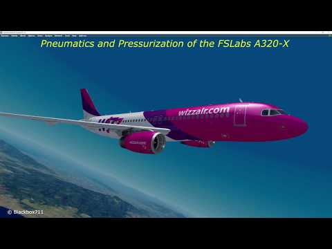 FSLabs A320-X Basics: Bleed Air and Pressurization