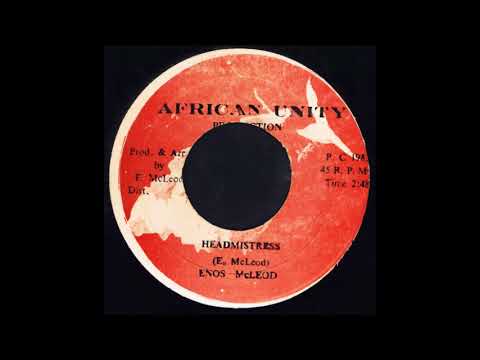 ReGGae Music 871 - Enos McLeod - Headmistress [African Unity]