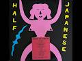 A11-Half Japanese -The Last Straw