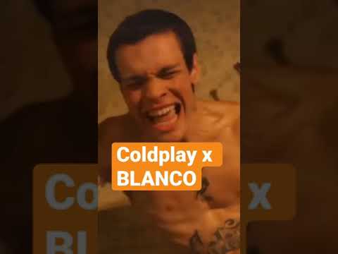 Coldplay x BLANCO