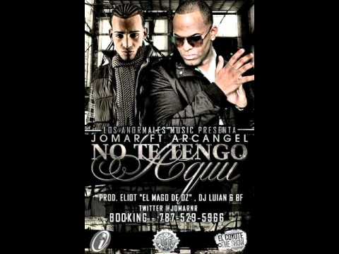 Jomar Ft. Arcangel -- No Te Tengo Aqui (Prod. By Eliot El Mago -D