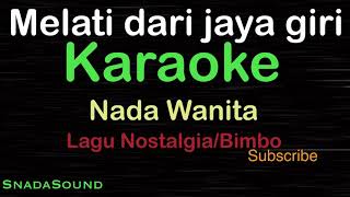 Download lagu MELATI DARI JAYA GIRI-Lagu Nostalgia/Bimbo|KARAOKE NADA WANITA -Female-Cewek-Perempuan@UcokkuYasir mp3 Download lagu MELATI DARI JAYA GIRI-Lagu Nostalgia/Bimbo|KARAOKE NADA WANITA -Female-Cewek-Perempuan@UcokkuYasir mp3
