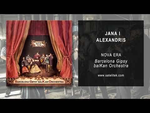 Barcelona Gipsy balKan Orchestra - Jana i Alexandris (Official Audio)