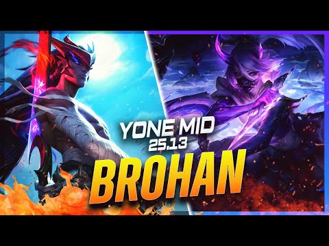 BROHAN - Yone vs Akali MID Patch 25.13 - Yone Gameplay