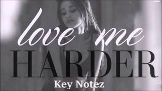 Key Notez x Airana Grande - Love Me Harder