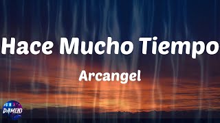 Arcangel - Hace Mucho Tiempo (Lyrics)