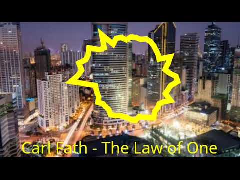 Carl Fath - The Law of One (No Copyright Video)