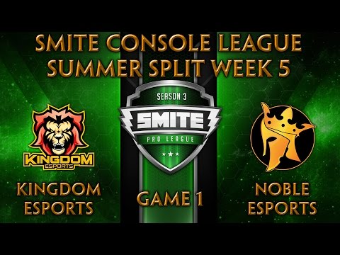 SCL Summer Split Week 5 - Kingdom Esports vs. Noble Esports (Game 1)