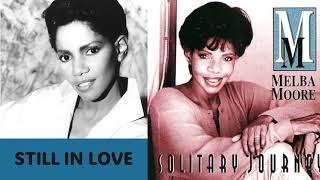MELBA MOORE   - STILL IN LOVE   - 1999