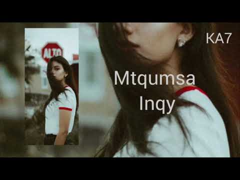 KA7 Mtqumsa inqy /2020 #rap
