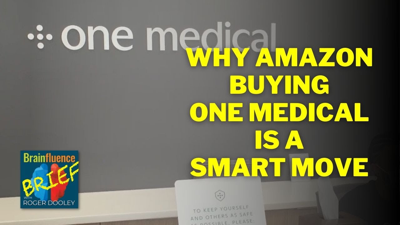 Why Amazon Buying One Medical is a Smart Move