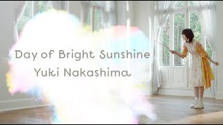 Download lagu 中島由貴/Day of Bright Sunshine＊(YouTube Edit/) mp3