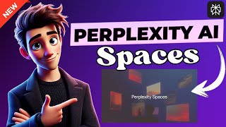 Perplexity Spaces: La IA que Revoluciona el Conocimiento