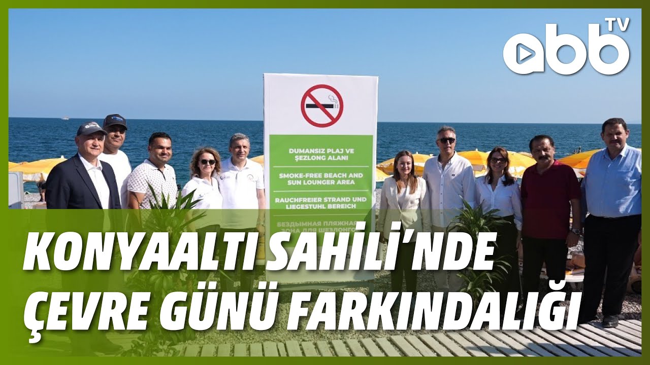 KONYAALTI SAHİLİ’NDE ÇEVRE GÜNÜ FARKINDALIĞI