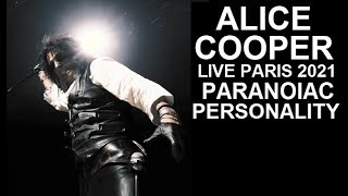 Alice Cooper 15 Paranoiac Personality - 2021 A Paranormal Evening At The Olympia Paris