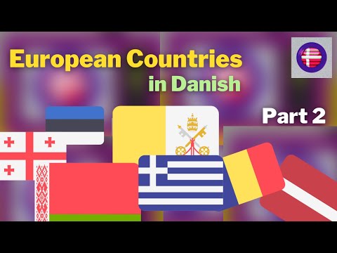 How to Say European Country Names in Danish | Part 2