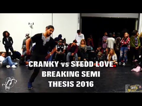 CRANKY vs STEDD LOVE | Breaking Semi's | #Thesis2016 | #SXSTV
