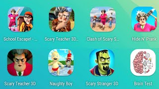 Scary Teacher 3d, Clash of Scary Squad, Bauty Boy, Scary Stranger 3D, Hide N' Prank Miss T