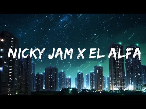 Pikete - Nicky Jam x El Alfa |25min