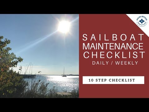 Sailboat Maintenance Checklist - 10 Step Checklist