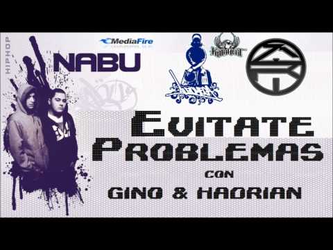 Nabu - Evitate Problemas con Gino & Hadrian 2011 Ultimatum