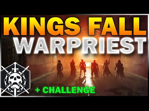 How To: Complete the WARPRIEST Encounter and Challenge in King's Fall - Destiny 2 Raid Guide