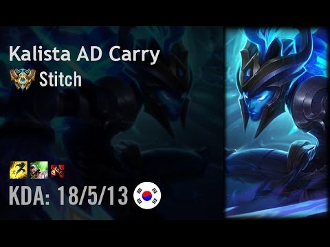 Kalista AD Carry vs Lucian - Stitch - KR Challenger Path 6.4