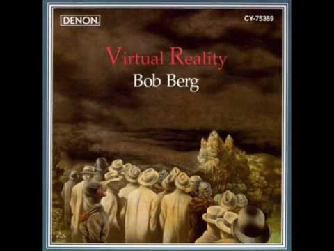 Bob Berg — 