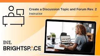 Create a Discussion Topic and Forum Rev. 2 | Instructor